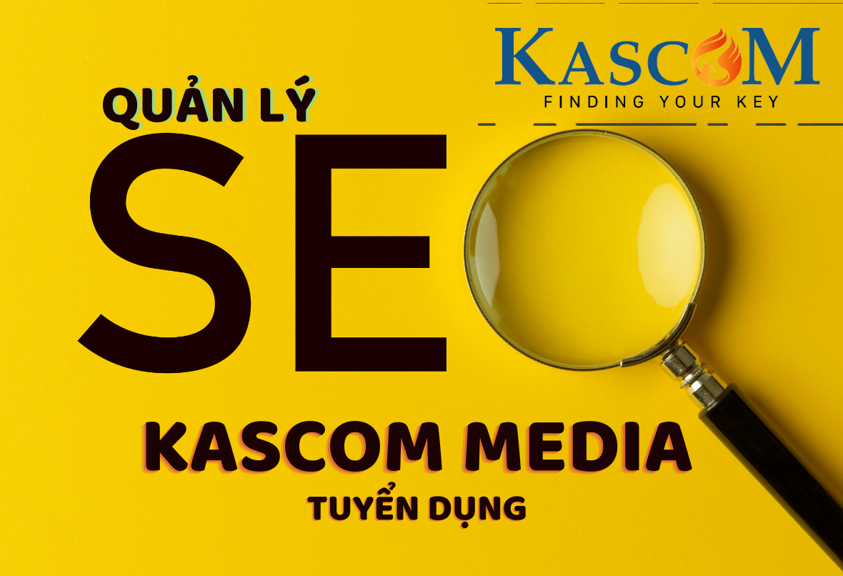 Tuyển dụng vị trí “Quản lý SEO” làm việc tại 24T2 Hoàng Đạo Thúy – Hà Nội